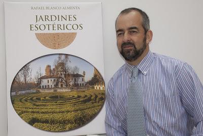 Jardines Esotéricos, 'Jardines con mensaje oculto'. El autor, Rafael Blanco Almenta