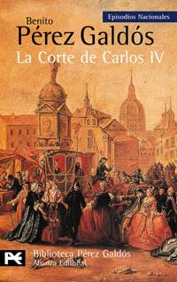 'La Corte de Carlos IV', de Benito Pérez Galdós