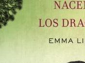 Búscame donde nacen dragos Emma Lira