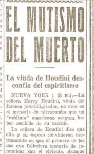 La viuda de Houdini no cree que su marido pretenda ponerse en contacto con ella a través de un medium.