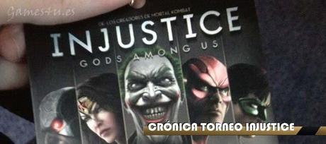 torneo injustice Crónica del Torneo Injustice Gods Among Us en Madrid