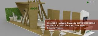Chile GBC realizará segunda versión Expo ECOBUILD 2013 en Edifica