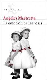 la-emocion-de-las-cosas_9788432215599