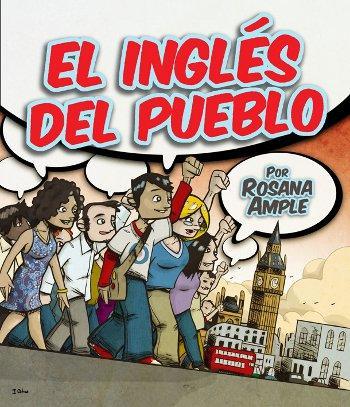 LA ESCRITORA ROSANA AMPLE PRESENTA EL INGLÉS DEL PUEBLO