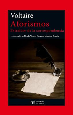 Aforismos. Extraídos de su correspondecia de Voltaire