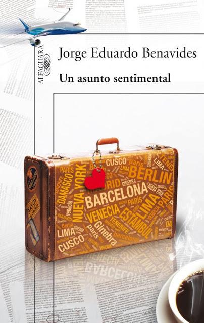 Un asunto sentimental de Jorge Eduardo Benavides