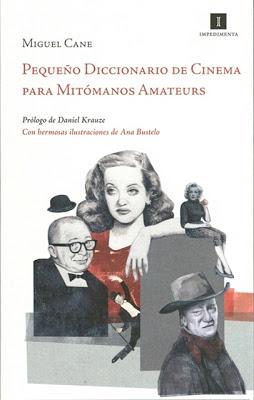 Pequeño diccionario de cinema para mitómanos amateurs, de Miguel Cane.