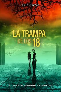 Reseña: La trampa de los 18 de Erin Bowman