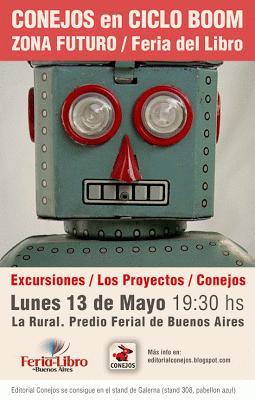 Editorial Conejos estará en el cierre del Ciclo BOOM de Zona Futuro en la Feria del Libro de Buenos Aires 2013