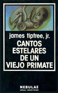 'Cantos estelares de un viejo primate', de James Tiptree Jr.