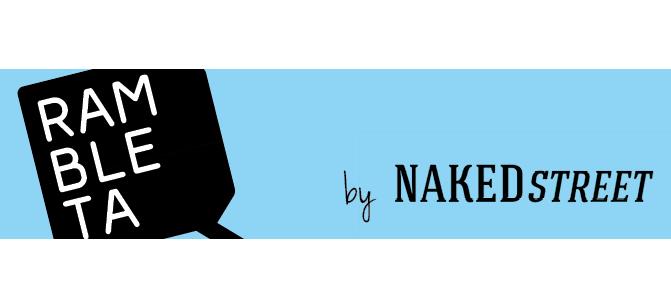 Naked Street & La Rambleta
