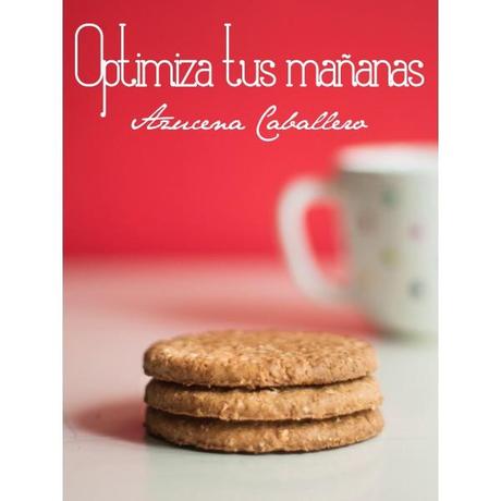 Todos los libros de Azucena Caballero optimiza tus mañanas. Azucena Caballero