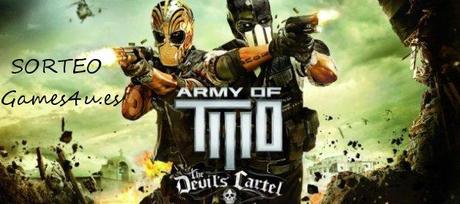 sorteo army of two Sorteo Army of Two The Devils Cartel de EA