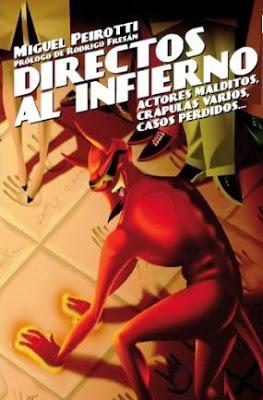 Directos al Infierno.Actores Malditos, Crápulas varios, casos perdidos...