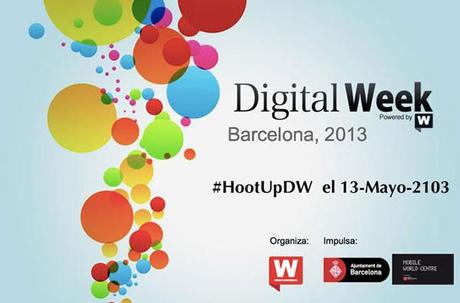 Digital Week Barcelona 2013 Digital Week Barcelona 2013