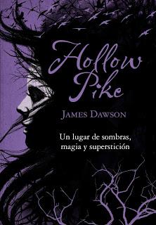 Hollow Pike (James Dawson) [Vol. I./ Reseña]