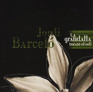 Jordi Barceló – La Grandalla (Tocant el Cel) (PROMO)