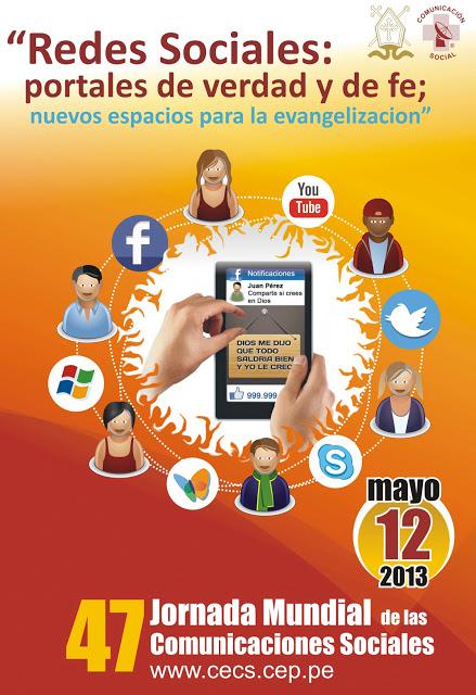 “LAS REDES SOCIALES: PORTALES DE VERDAD Y DE FE; NUEVOS ESPACIOS PARA LA EVANGELIZACIÓN”: MENSAJE PARA LA XLVII JORNADA MUNDIAL DE LAS COMUNICACIONES SOCIALES