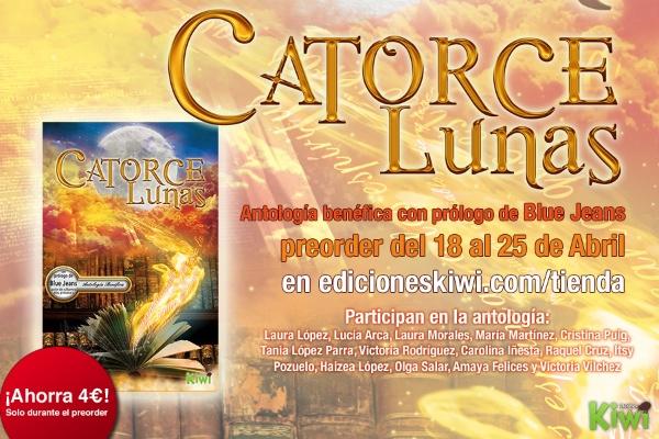 ¡«Catorce Lunas» ya en preorder! Preorder de catorce lunas