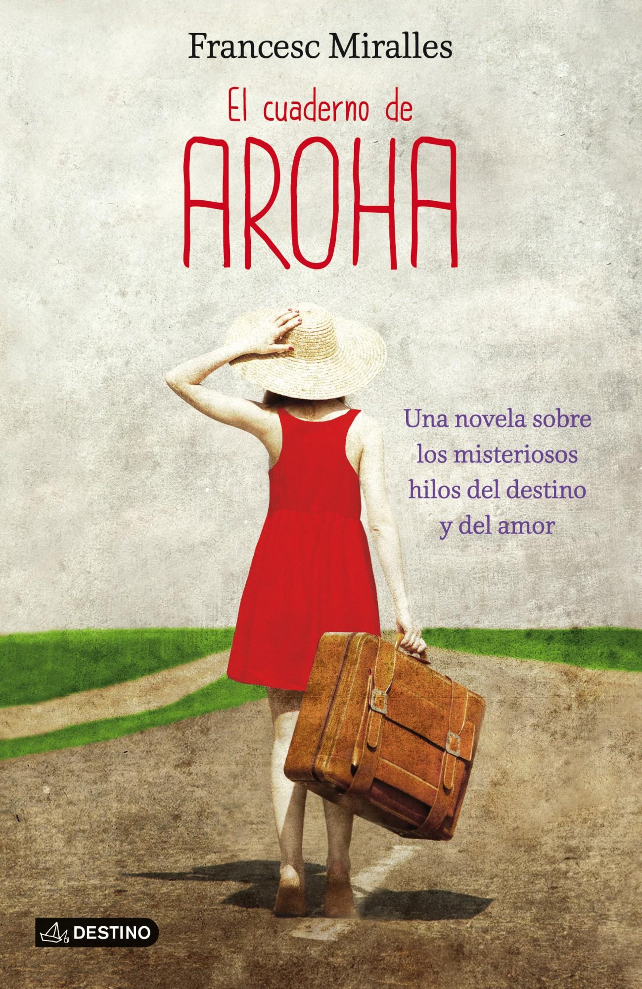 El cuaderno de Aroha, novedad de Francesc Miralles