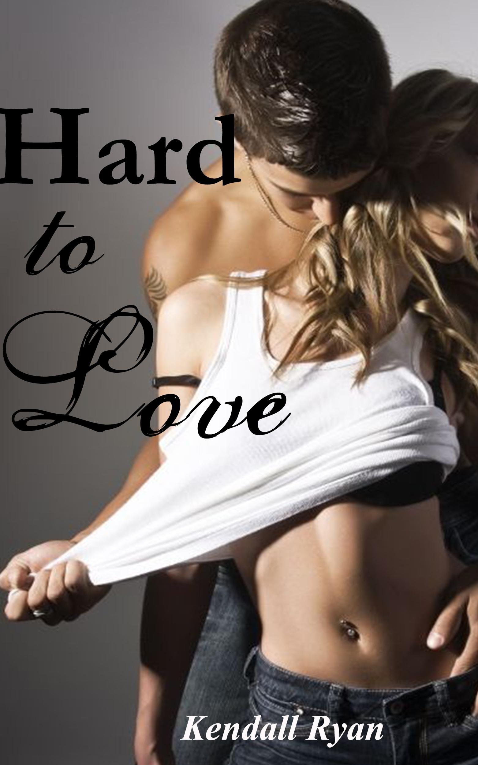 Reseña: Hard To Love - Kendall Ryan