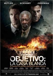 Objetivo: La Casa Blanca (Estreno 10 mayo 2013)