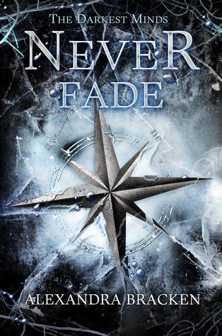 Portada Revelada: Never Fade (The Darkest Minds, #2) de Alexandra Bracken