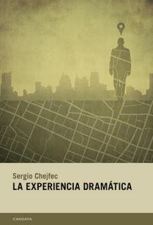'La experiencia dramática', de Sergio Chejfec