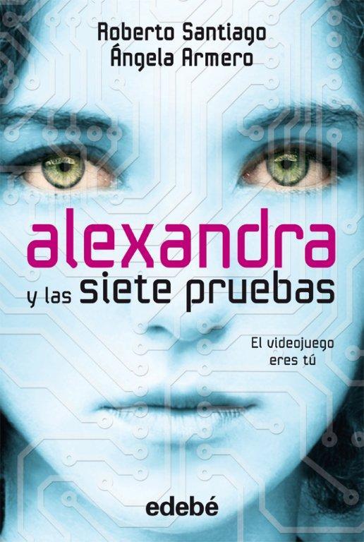 Reseña Alexandra y las siete pruebas, Roberto Santiago y Ángela Armero