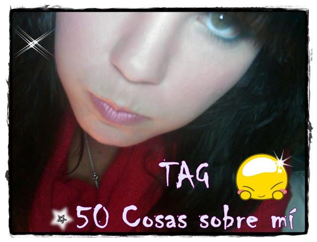 #TAG# ~50 cosas sobre mí~