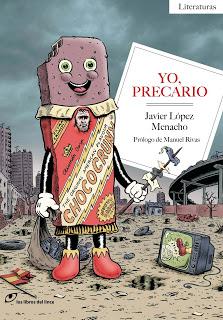 Yo, precario, por Javier López Menacho