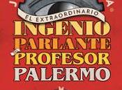extraordinario ingenio parlante profesor Palermo' Jordi Sierra Fabra.