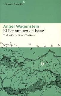 El Pentateuco de Isaac, de Angel Wagenstein; un libro sobre los caprichos de la historia