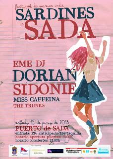 Sardines de Sada con Dorian, Sidonie, Miss Caffeina, The Trunks y Eme Dj
