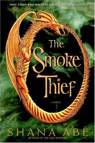 Reseña: The Smoke Thief de Shana Abe