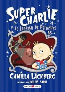 portada SUPER CHARLIE Y EL LADRÓN D