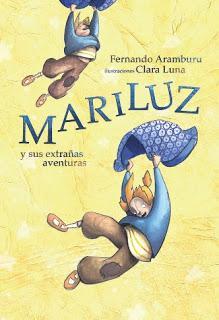 Novedad: 'Mariluz y sus extrañas aventuras' de Fernando Aramburu