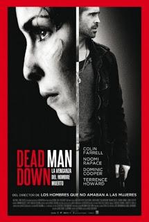 Estrenos de cine 24/5/2013.-'Dead man down (la venganza del hombre muerto)'