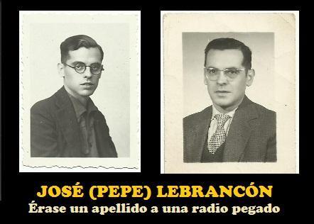 LEBRANCÓN: ÉRASE UN APELLIDO A UNA RADIO PEGADO