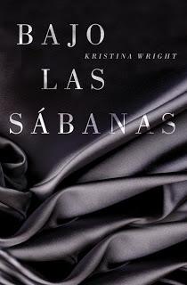 Reseña Bajo las sábanas, Kristina Wright
