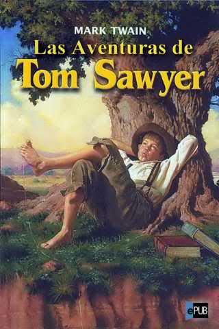Empezado y no terminado (2) Las aventuras de Tom Sawyer de Mark Twain
