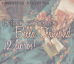 Sorteo en el Blog de mi ahijada Bella Diamond ☥