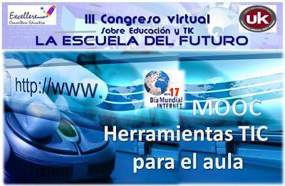 Mooc:Herramientas Tic para el aula. 4 de junio 2013 comienzo Excellere