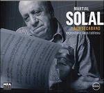 Veteranos en la brecha (XXVII): Martial Solal