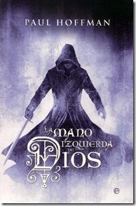 La mano izquierda de Dios ~ Paul Hoffman