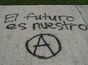 ¿Por somos Anarquistas?