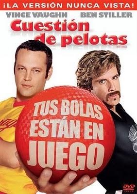 CUESTIÓN DE PELOTAS (Dodgeball: A True Underdog Story) (USA, 2004) Comedia