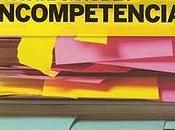 dictadura incompetencia