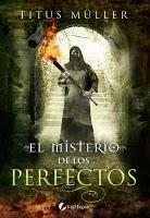 El misterio de los Perfectos