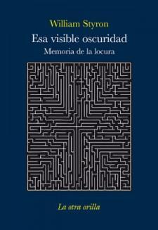 William Styron. La desesperación más allá de la desesperación